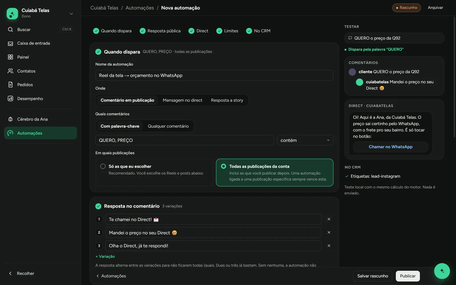 Editor de automação do Instagram: dispara com QUERO ou PREÇO em todas as publicações, três variações de resposta no comentário e, no teste ao lado, o comentário do cliente, a resposta pública e o Direct com o botão Chamar no WhatsApp